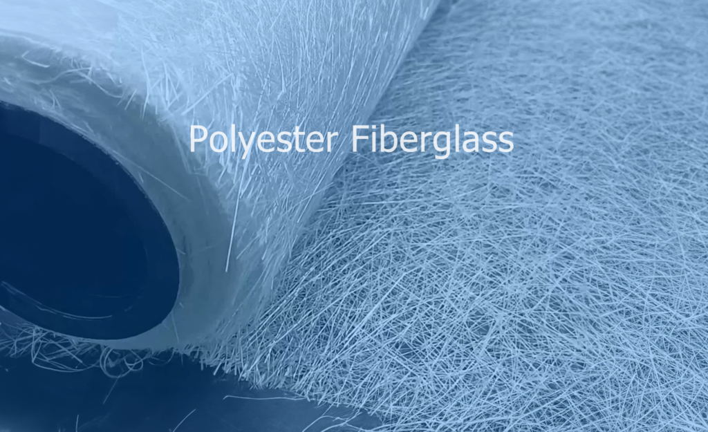 Polyester Fiberglass